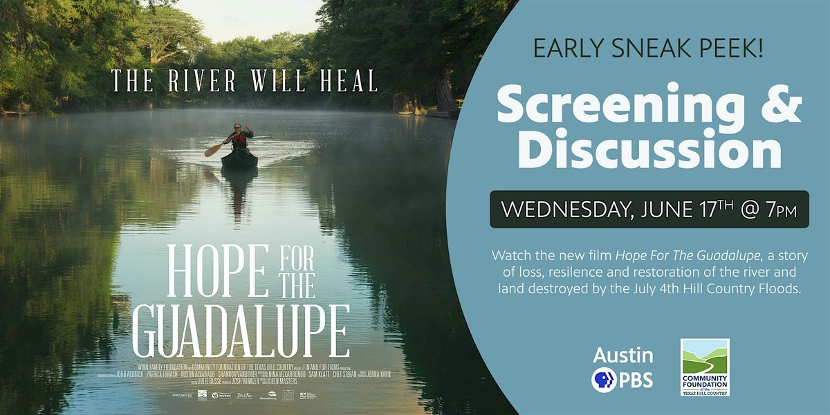 RSVP Now - Screening of Hope for the Guadalupe: A Conversation in ...