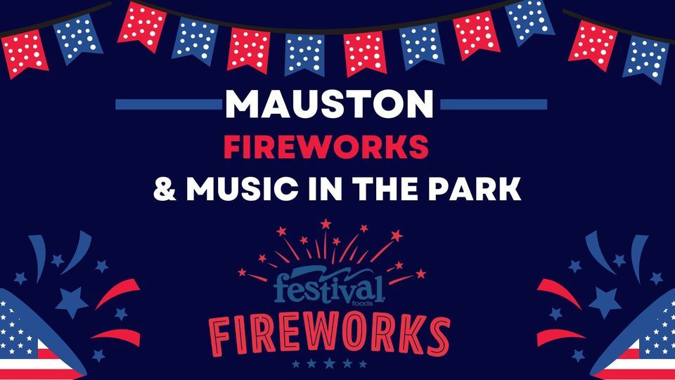 Mauston Fireworks & Music in the Park Veterans Memorial Park, Hustler