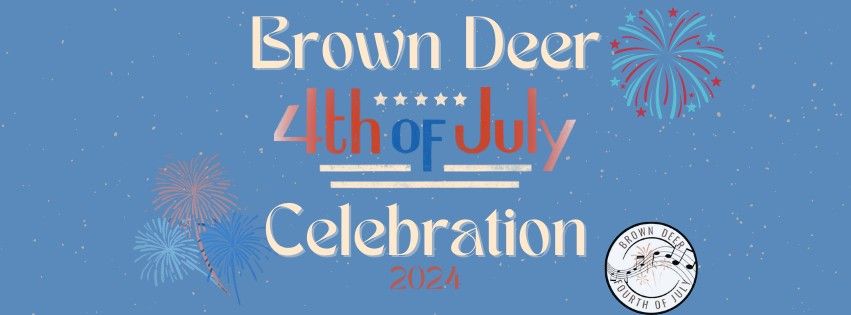 Brown Deer 4th of July Celebration