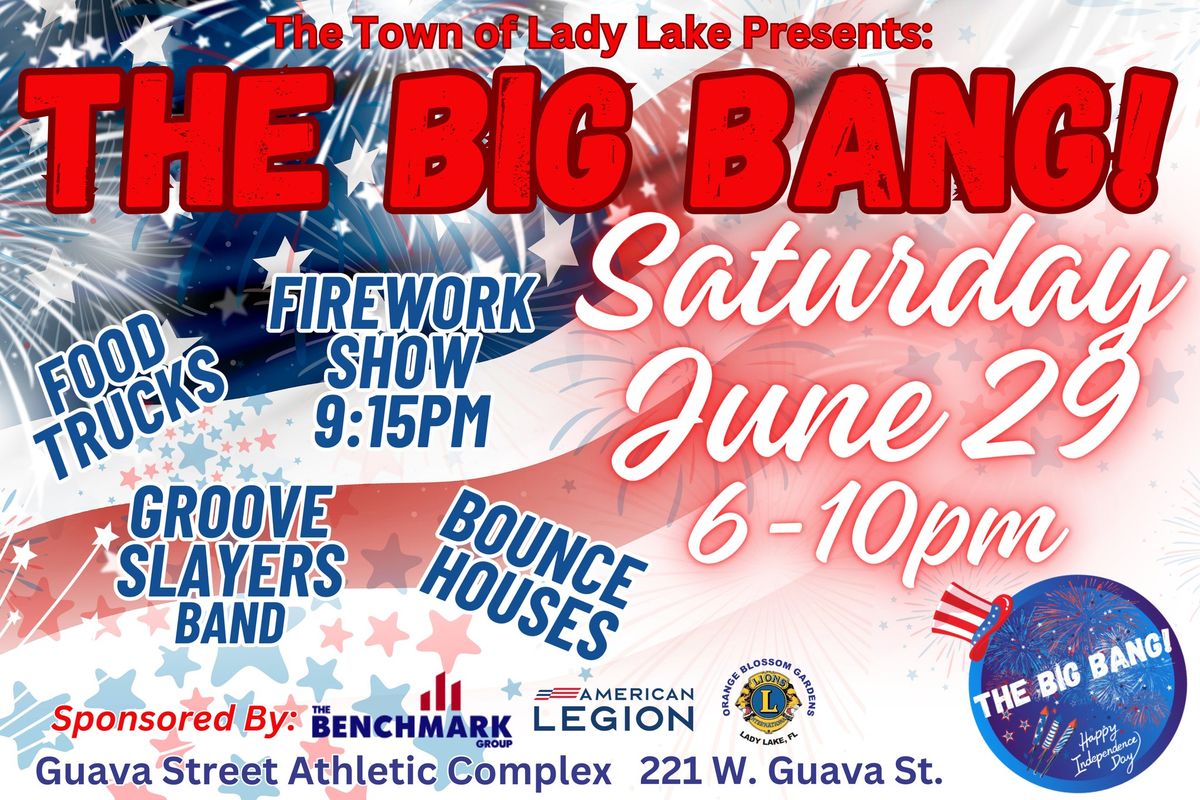 The Big Bang! Lady Lake Independence Day Fireworks!