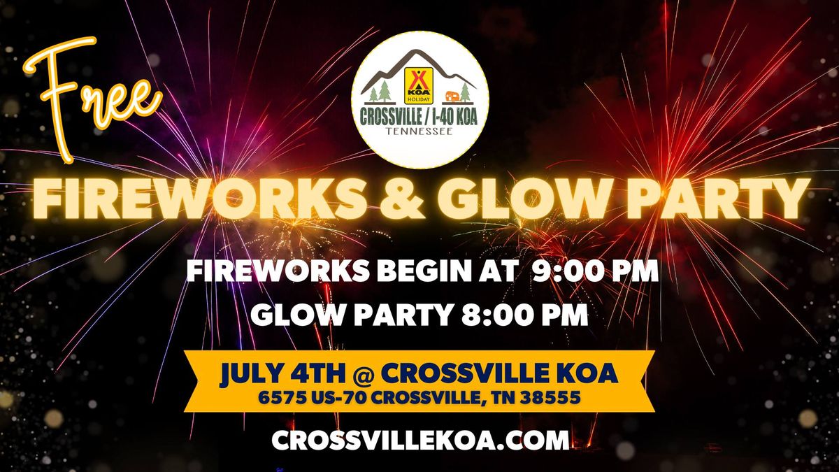 4th of July Fireworks & Glow Party