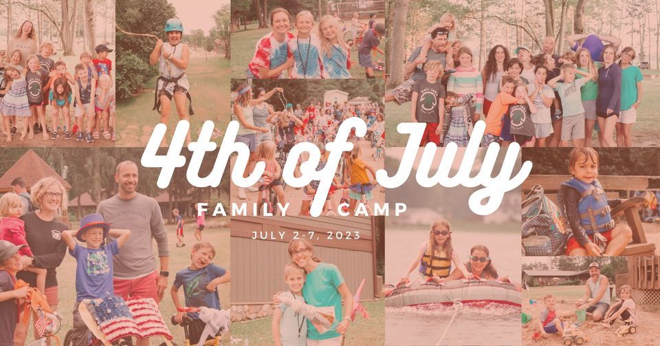 4th of July Family Camp | Bair Lake Bible Camp, Jones, MI | July 2 to ...