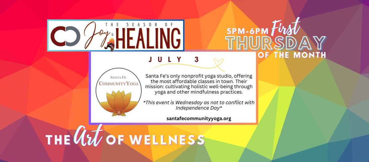 The Art of Wellness: Santa Fe Community Yoga | 07.03.24