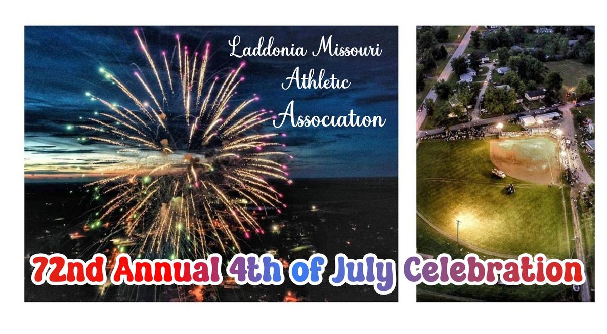 Laddonias 72nd Annual 4th of July Celebration | Laddonia Ball Field ...