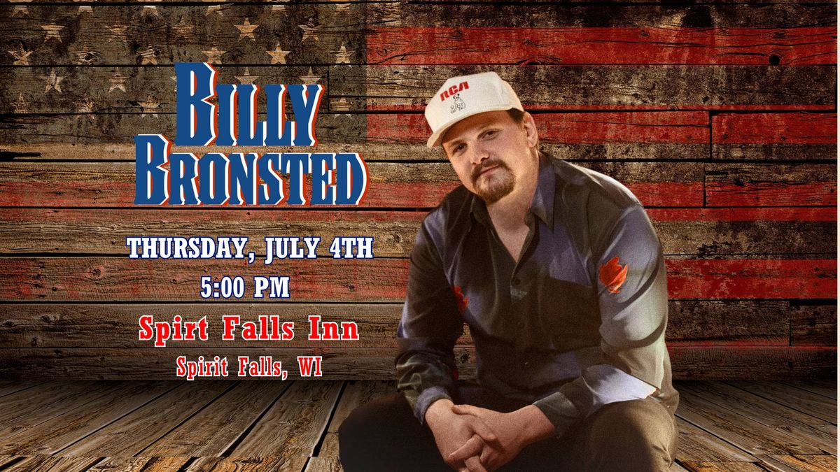 4th of July with Billy Bronsted Falls Inn, Tomahawk, WI July 4, 2024