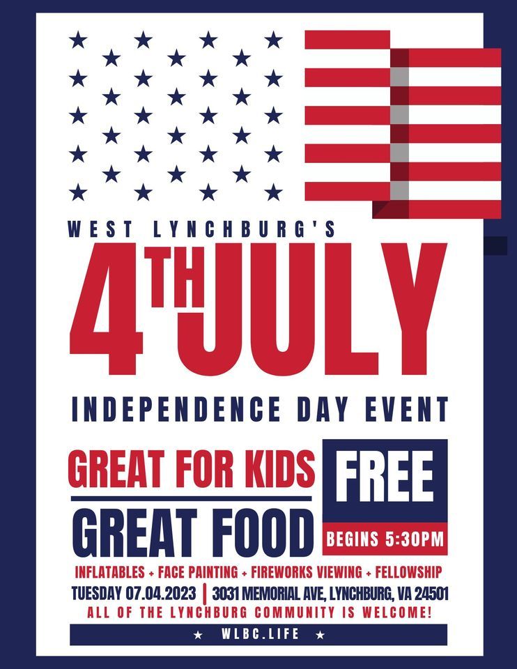 FREE July 4th Celebration West Lynchburg Baptist Church July 4, 2023