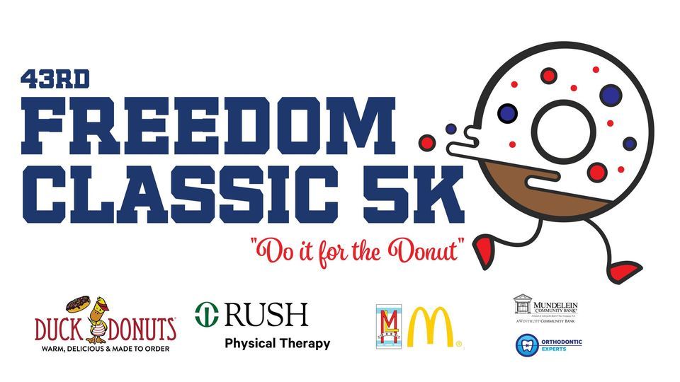 Freedom Classic 5K "Do it for the Donut" 1401 N Midlothian Rd