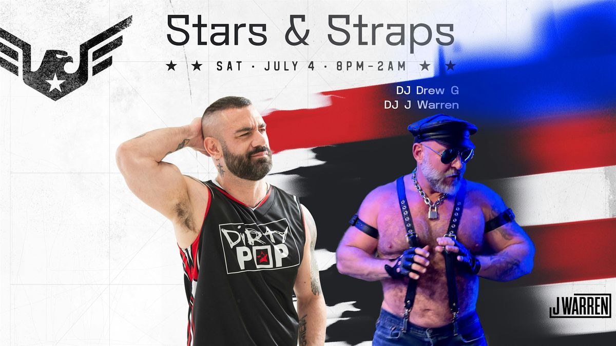 Stars & Straps featuring J Warren & Drew G