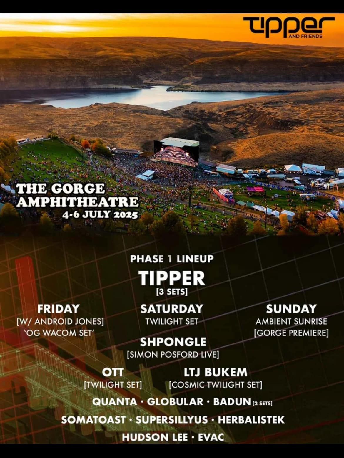 Tipper and Friends - Friday at Gorge Amphitheatre