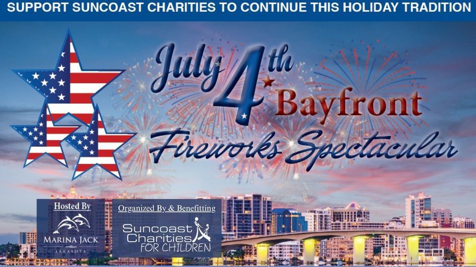 July 4th Sarasota Bayfront Fireworks 2 Marina Plz, Sarasota, FL 34236