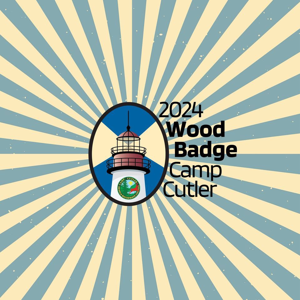 2024 Wood Badge at Camp Cutler