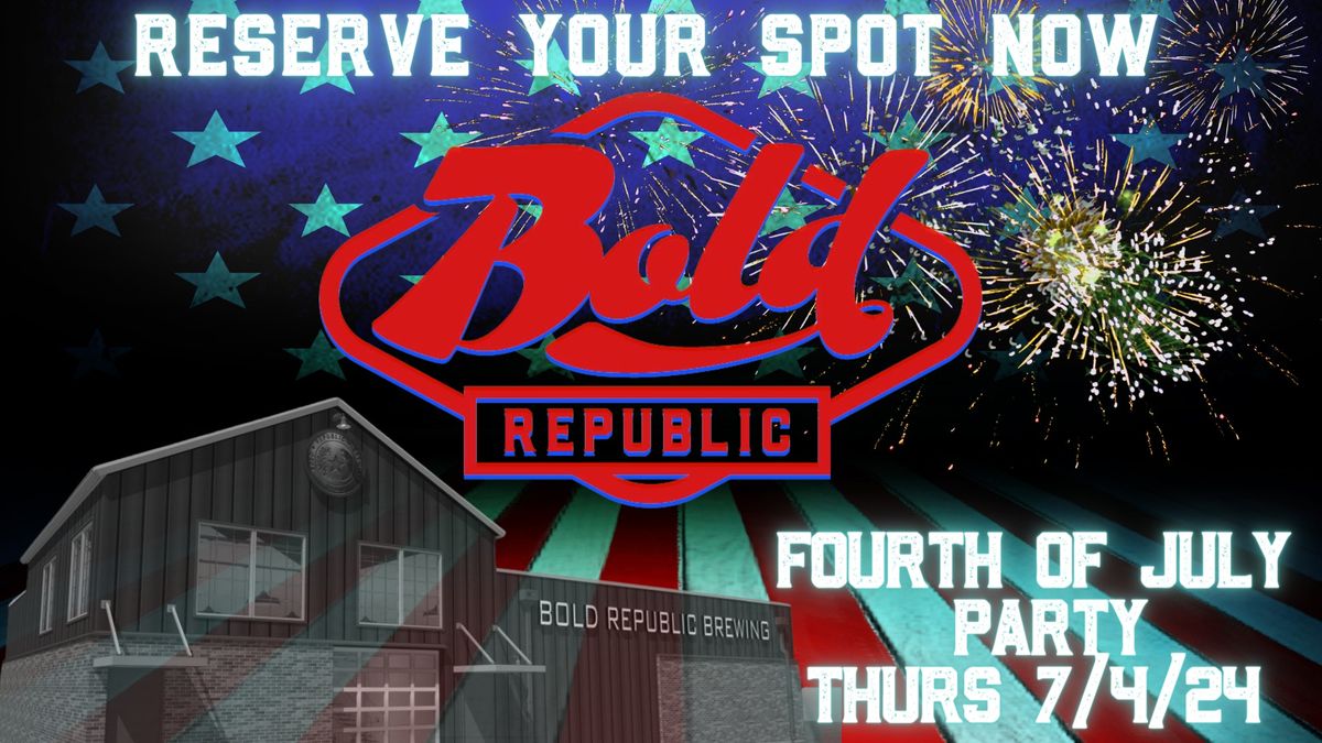 Red, White & Brew-4th of July Party at BOLD
