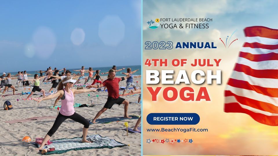 4th of July Beach Yoga Flow ~ An annual favorite for all !  