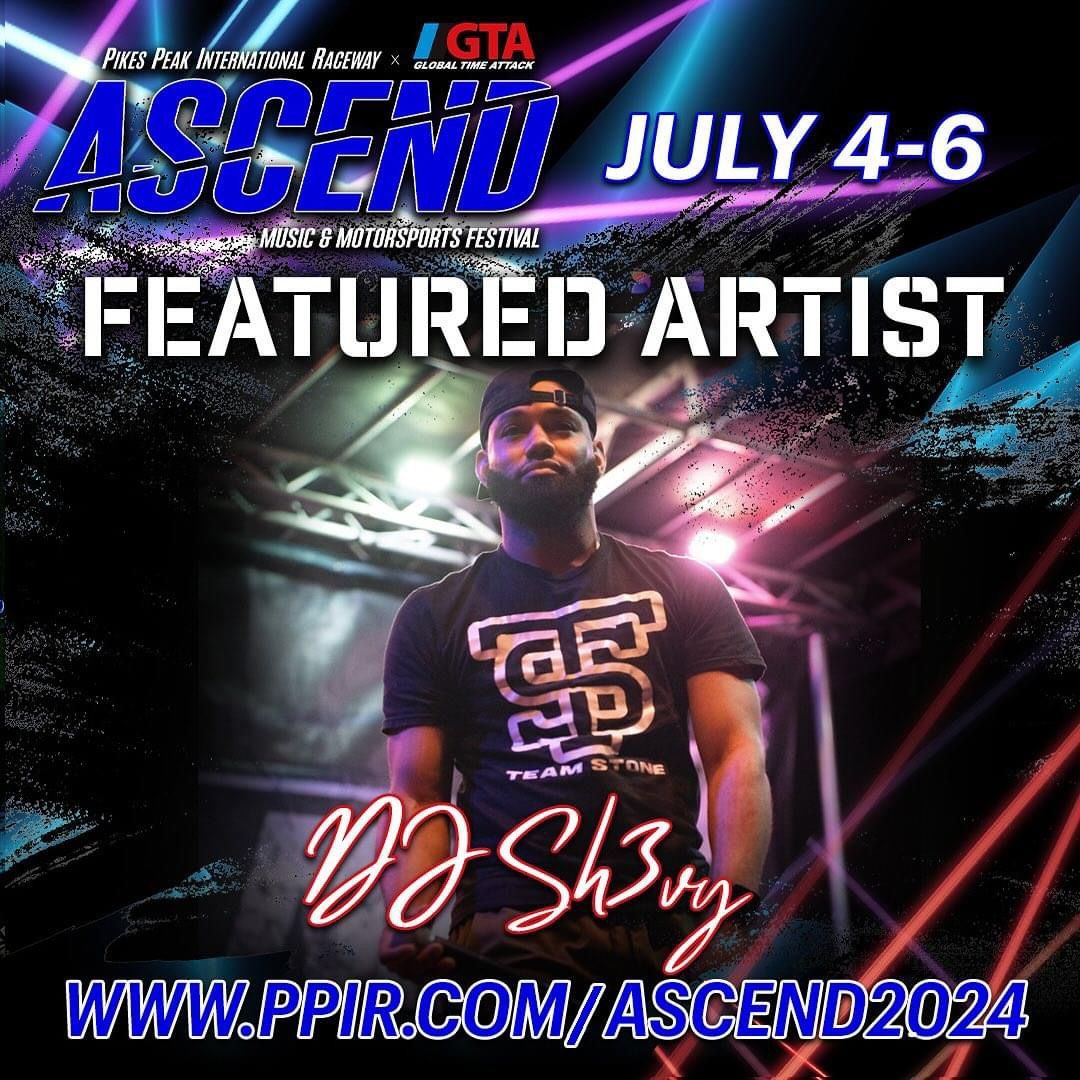 Ascend Motorsports and Music Festival - DJ Sh3vy set time