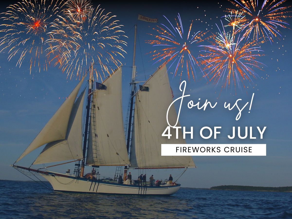 4th of July Fireworks Cruise aboard the Appledore Schooner in Camden