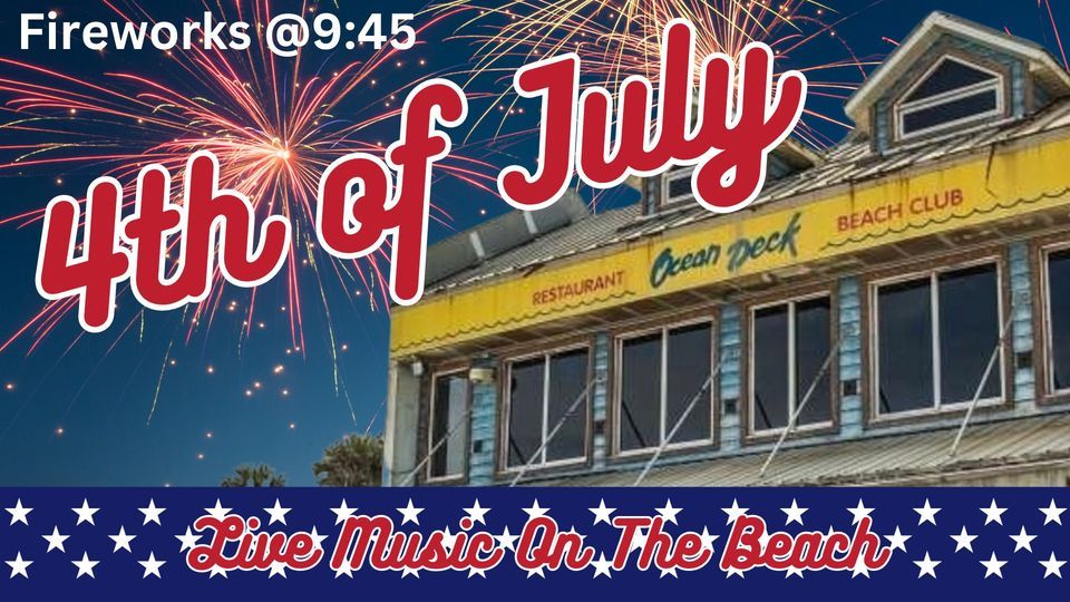 4th of July Ocean Deck Ocean Deck, Ponce Inlet, FL July 4, 2023