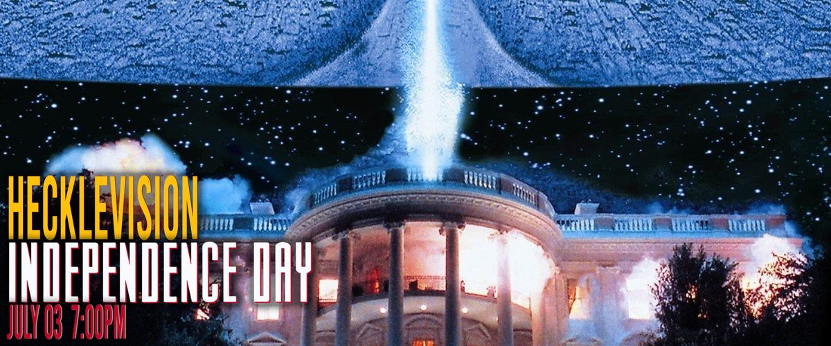 Hecklevision: Independence Day