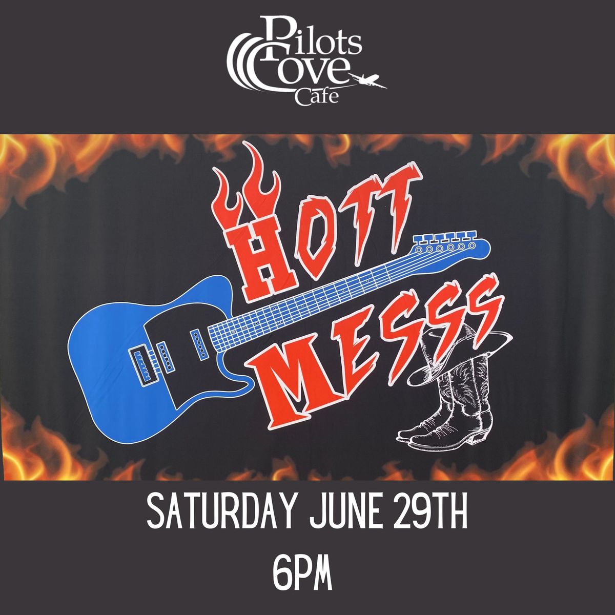 Country Band HOTT MESSS at Pilots Cove Cafe!