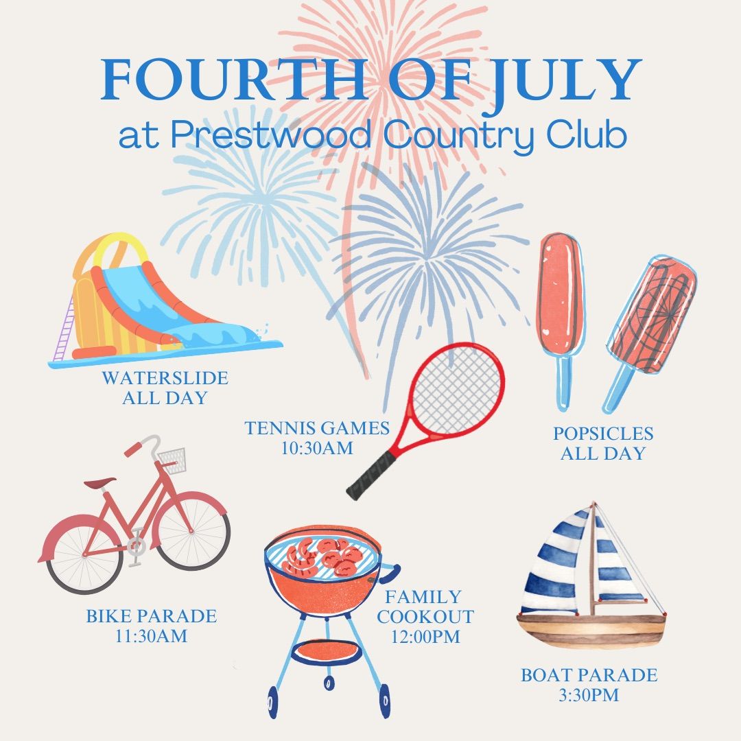 4th of July Celebration at Prestwood Country Club