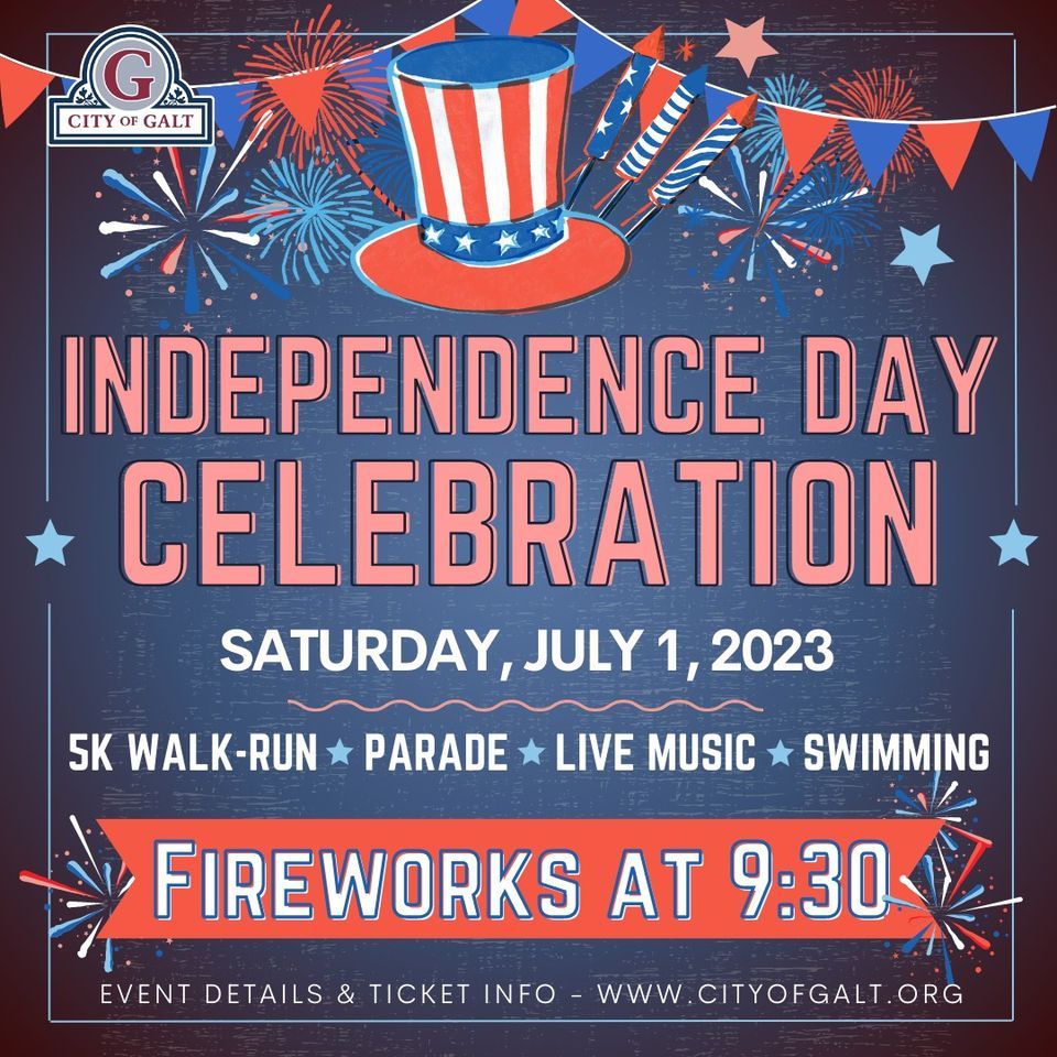 Independence Day Celebration | C Street, Galt CA | July 1, 2023