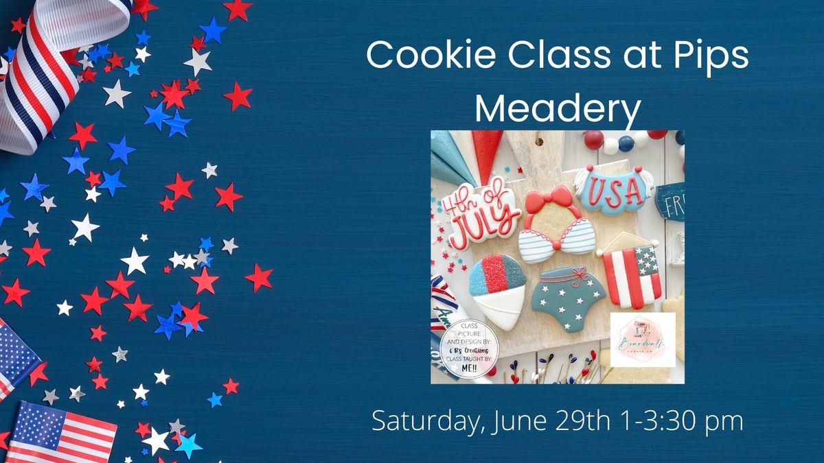 4th of July Cookie Decorating at Pips Meadery