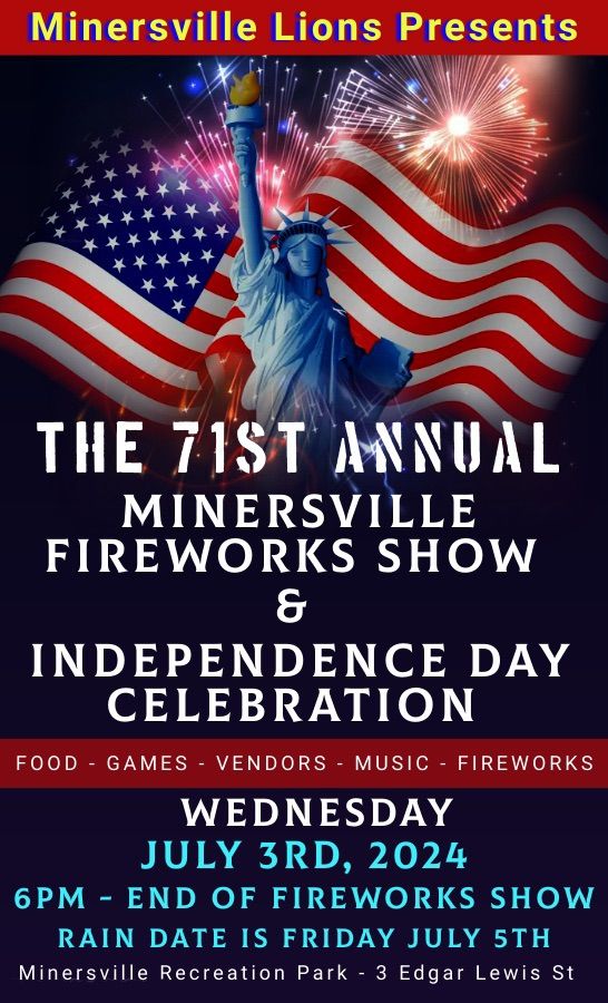 Minersville's 71st Annual Fireworks Show and Independence Day Celebration