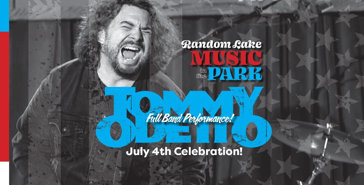 Tommy Odetto & Band \/ Random Lake Music in the Park 4th of July Celebration