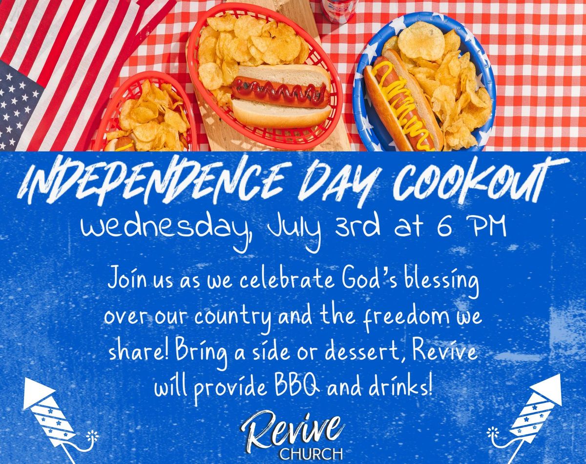 Independence Day Cookout!