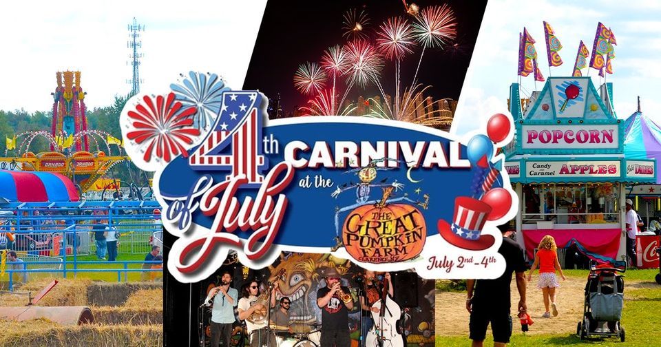4th of July Weekend Carnival The Great Pumpkin Farm, Clarence, NY