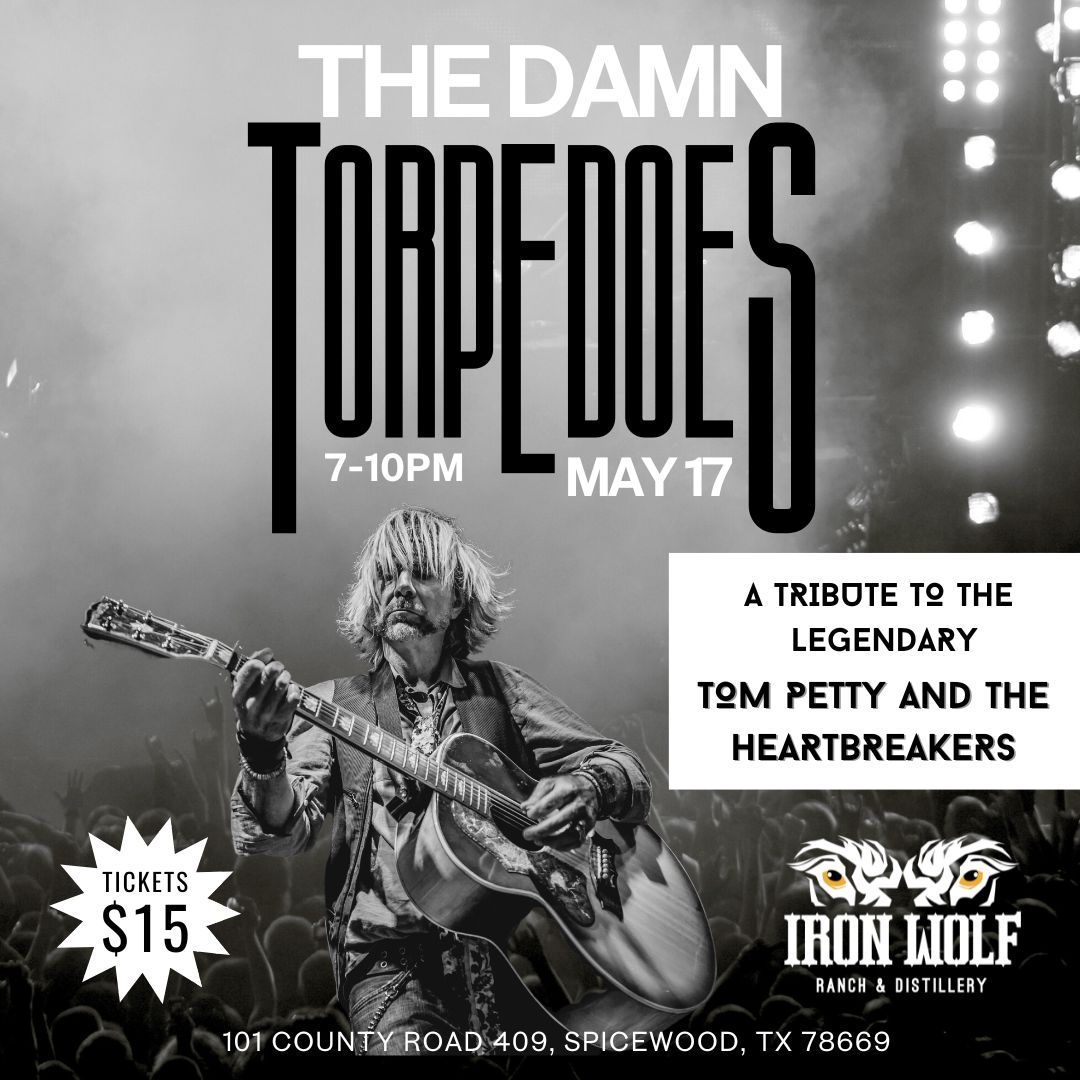 The Damn Torpedoes - Tom Petty and the Heartbreakers Tribute