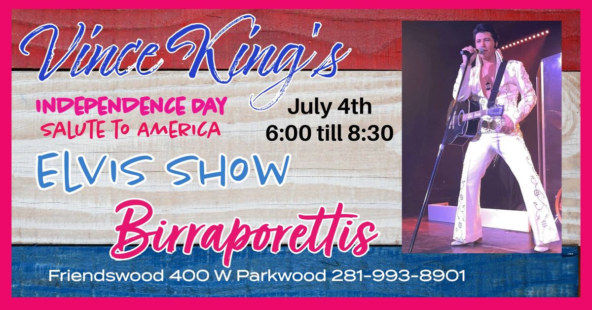 Vince King's July 4th Elvis Tribute Show