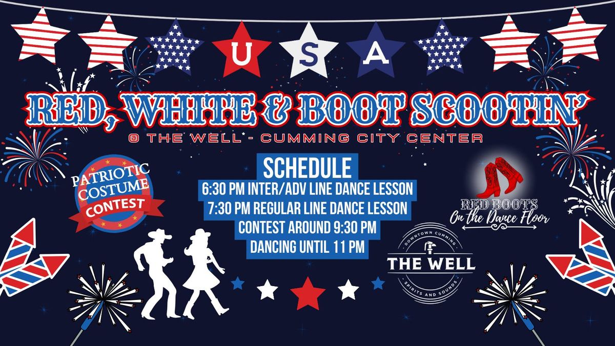 Red, White & Boot Scootin Red Boots The Well Cumming GA Jul 4th