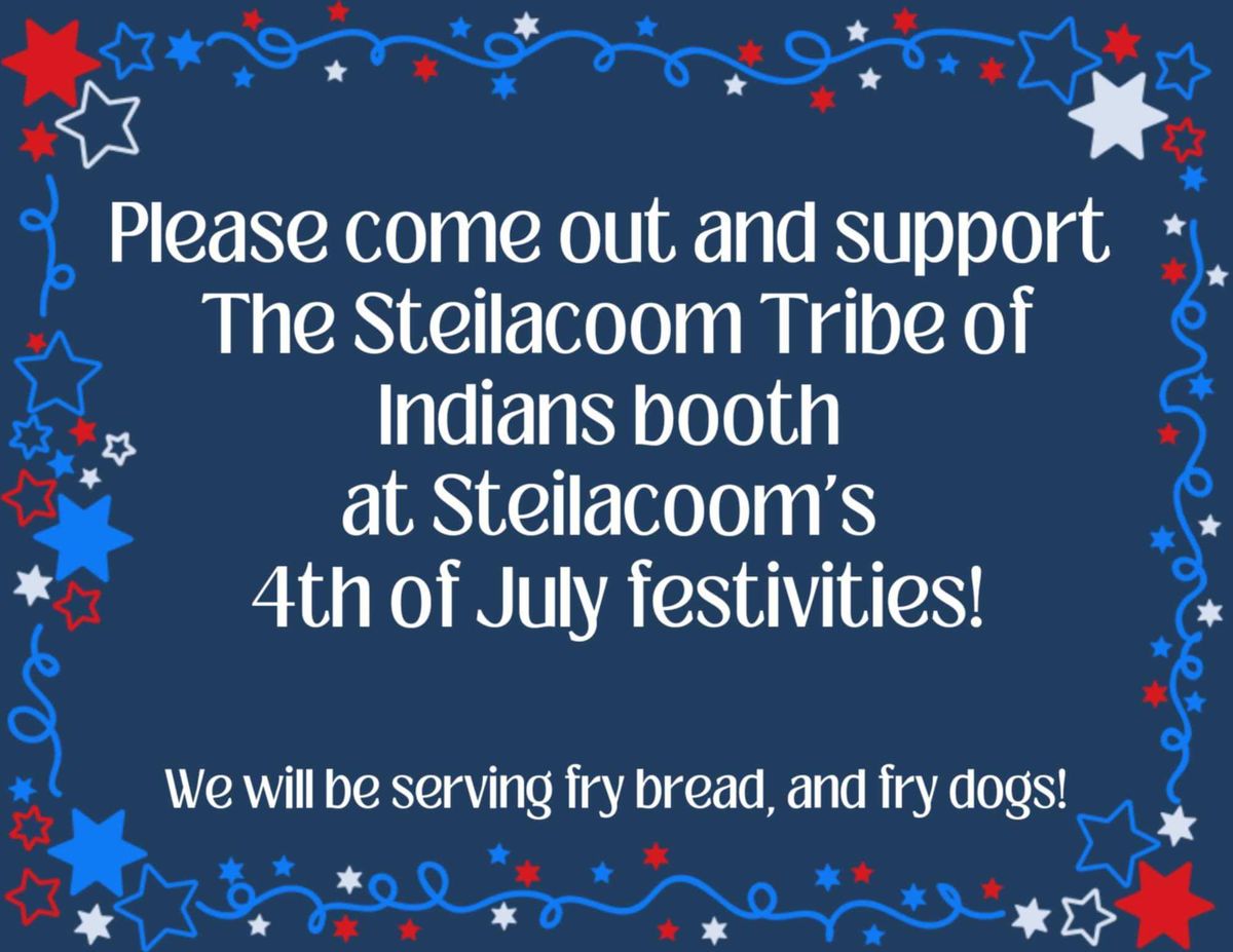 The Steilacoom Tribe's Food Booth @ A Grand Old Steilacoom July 4th Event!