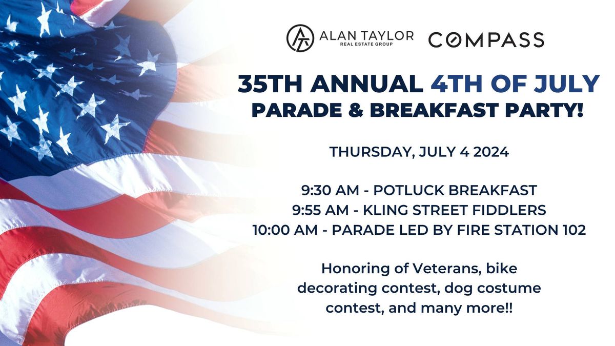 35TH ANNUAL 4TH OF JULY PARADE AND BREAKFAST PARTY! 