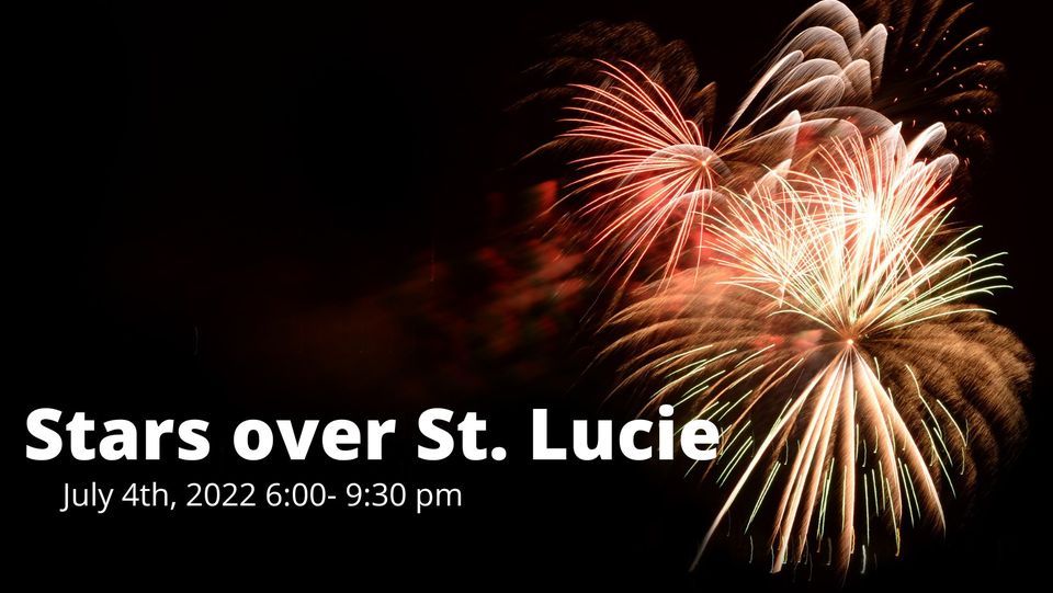 Stars Over St. Lucie 4th of July Celebration! Live music from 21 to Burn