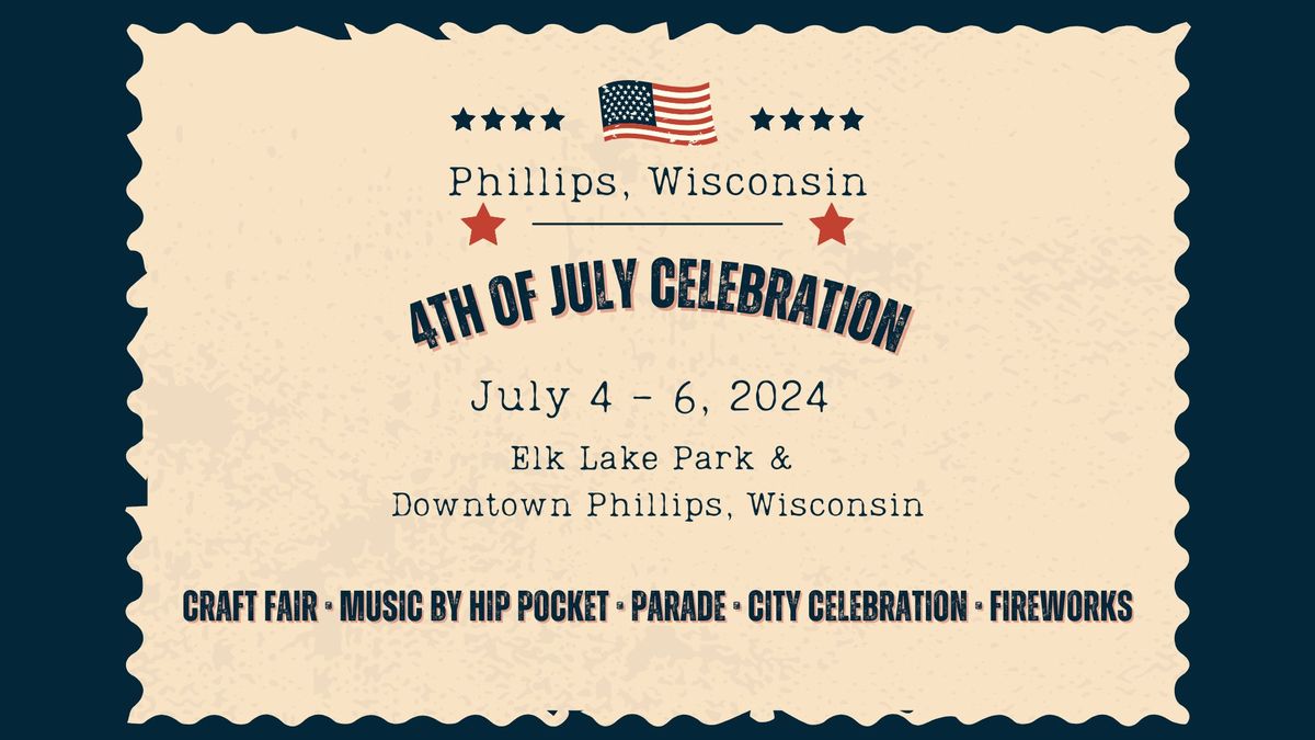 2024 Phillips 4th of July Celebration