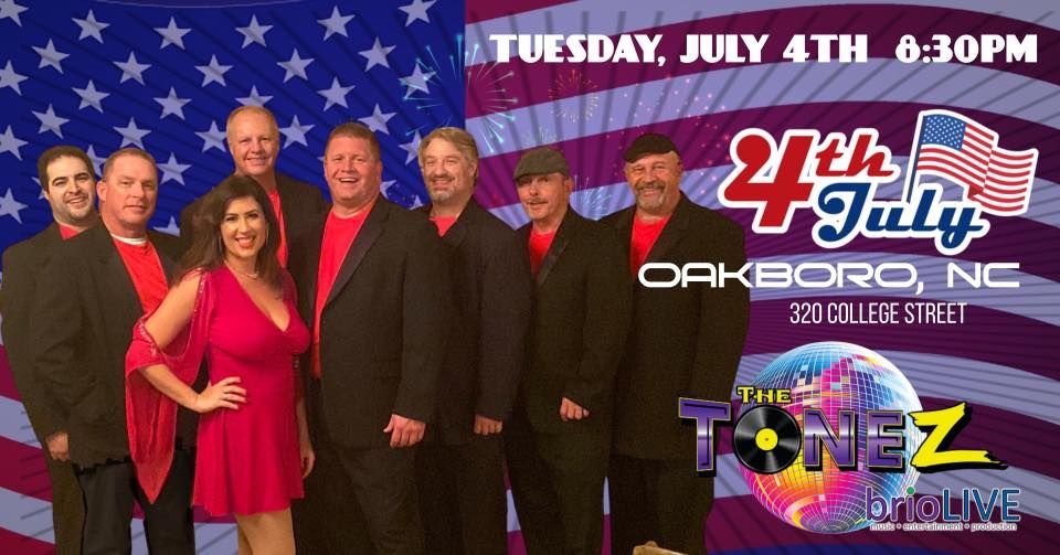 The Tonez LIVE Oakboro 4th of July 320 N College St, Oakboro, NC
