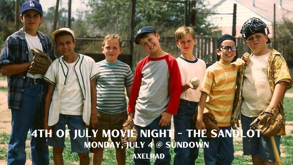 4th of July Screening of... THE SANDLOT! Axelrad, Houston, TX July