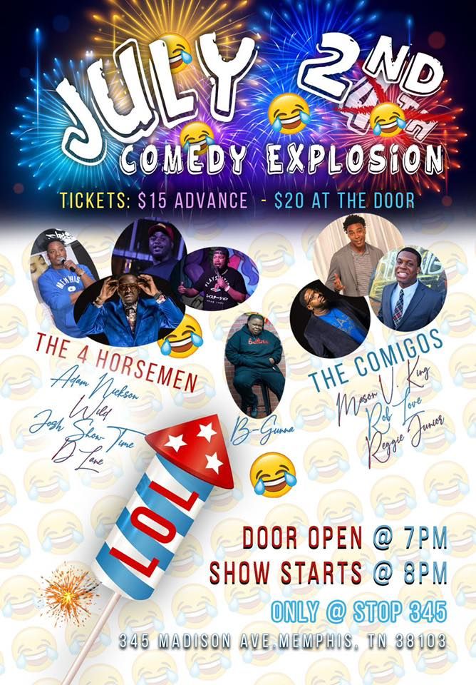 Fourth of July Comedy Blast 629 Monroe Ave, Memphis, TN 381033213