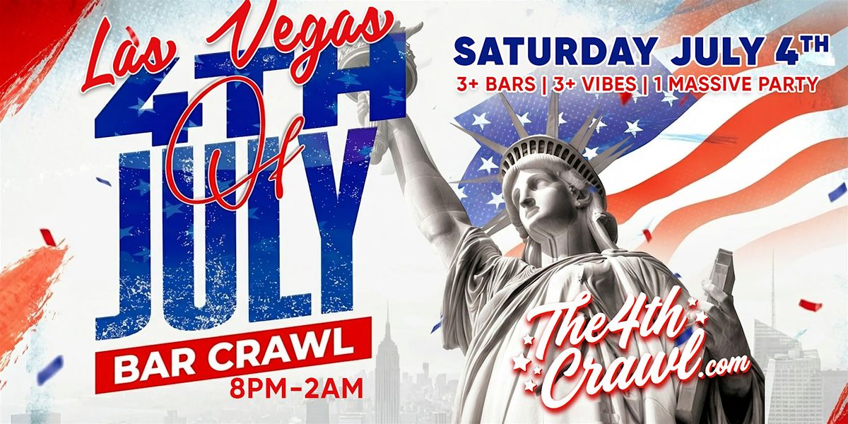 Las Vegas 4th of July Bar Crawl Party 2026 | Saturday, July 4th