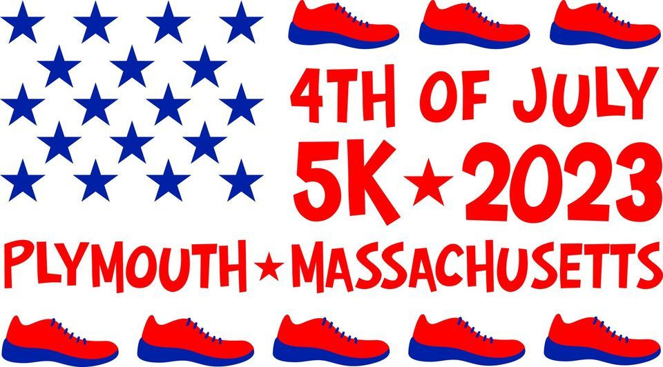 8th Annual Plymouth 4th of July 5K Stephens Field, Plymouth, MA