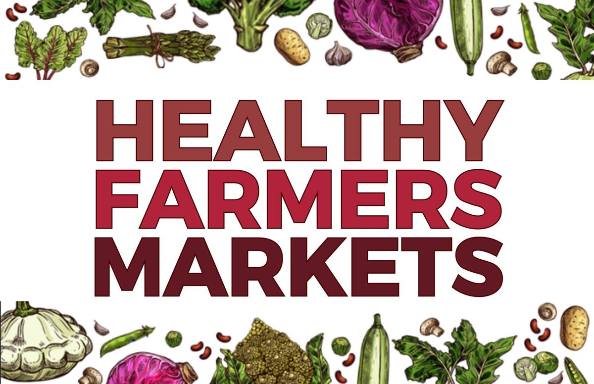 Health Farmers Markets - Margaret Carpenter Rec Center