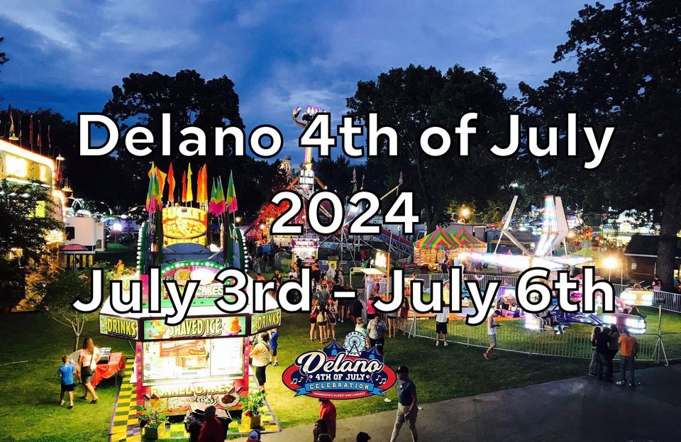 2024 Delano 4th of July Celebration