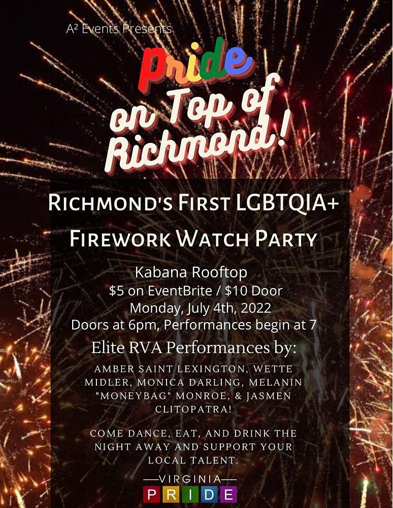 Pride on Top of Richmond Kabana Rooftop, Richmond, VA July 4, 2022