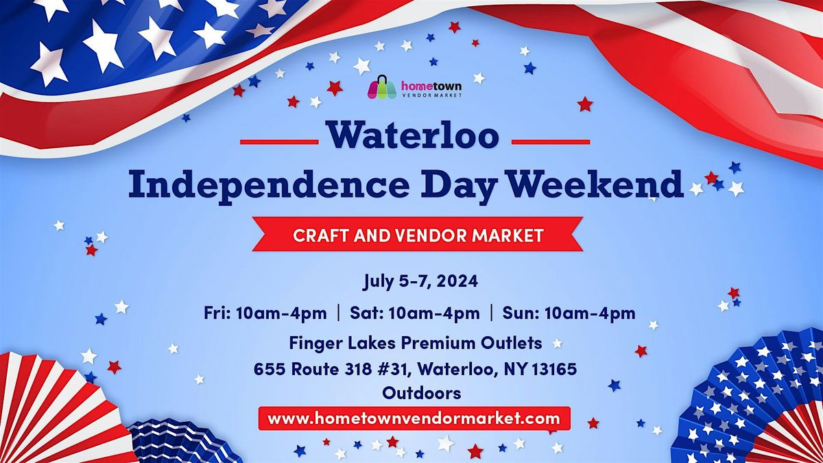 Waterloo Independence Day Weekend Craft & Vendor Market