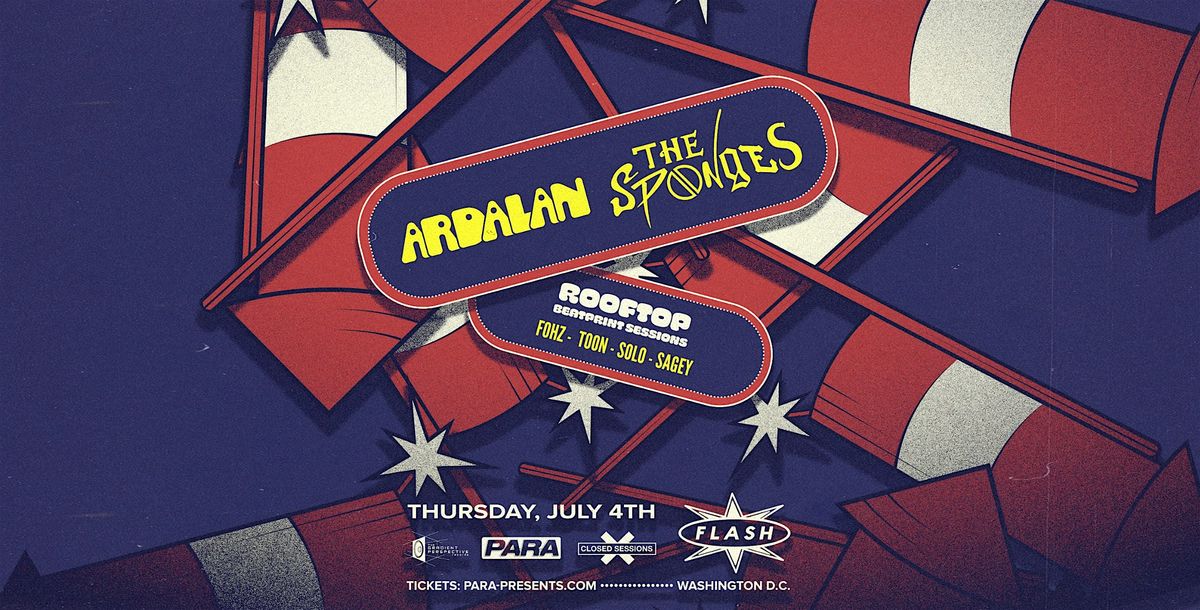 Flash 4th of July: Ardalan + The Sponges