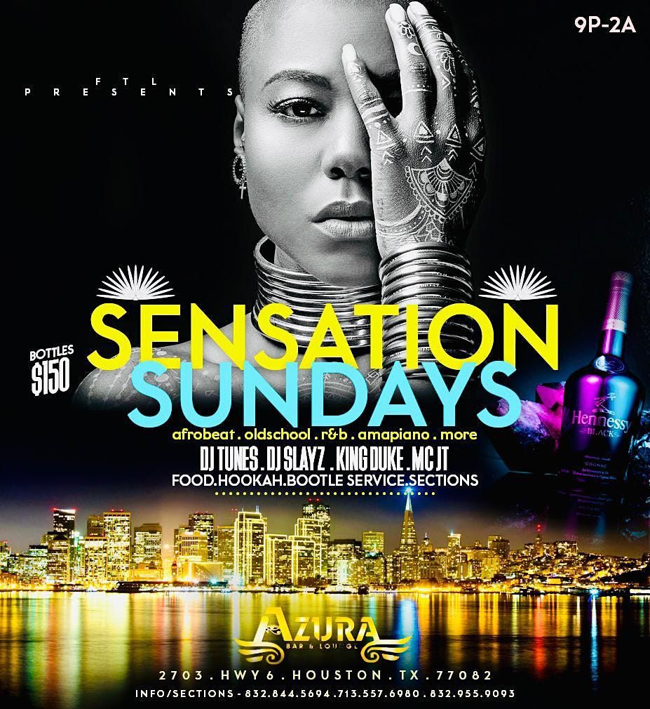 SUNDAY FUNDAY!! SENSATION SUNDAYS @ Azura Bar & Lounge