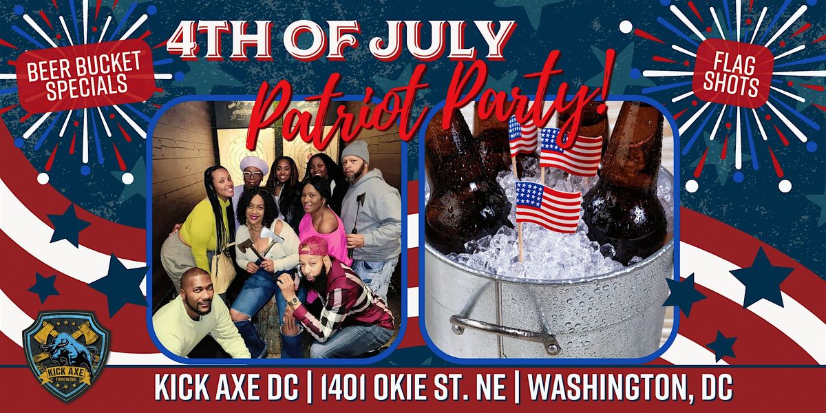 July 4th Weekend Celebration @ Kick Axe DC!