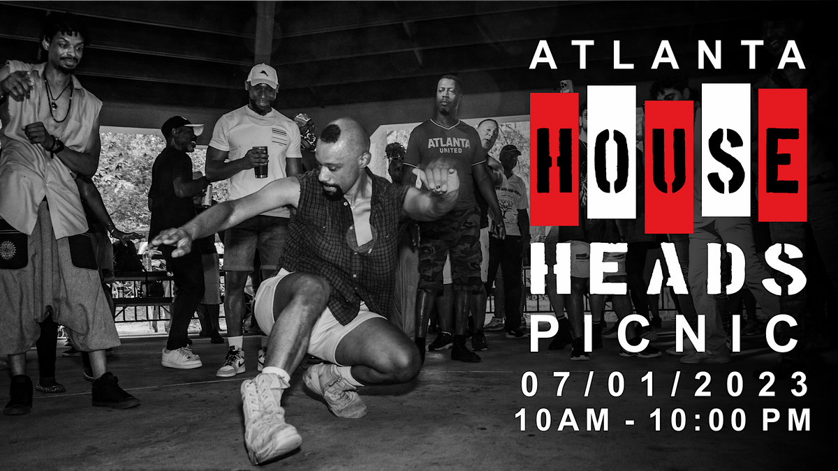 ATLANTA HOUSE HEADS PICNIC III