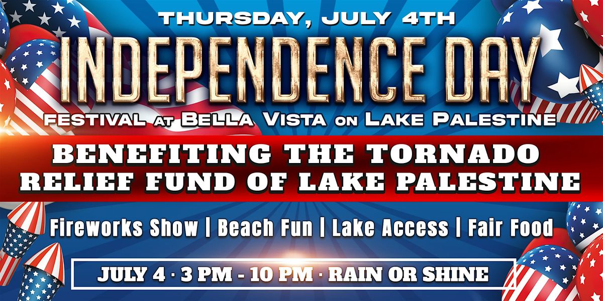 Independence Day Festival at Bella Vista on Lake Palestine